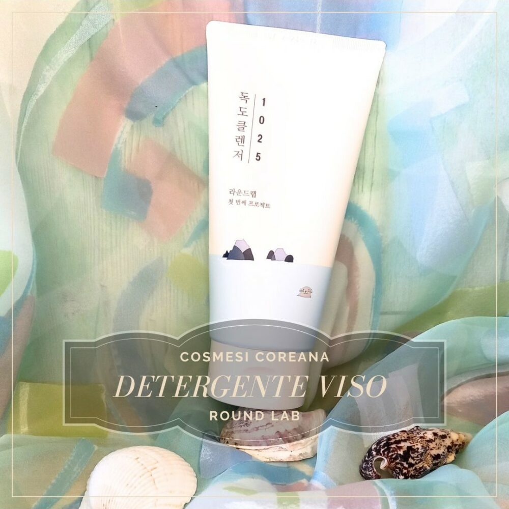 Cleanser 1025 Dokdo di Round Lab: detersione made in Korea